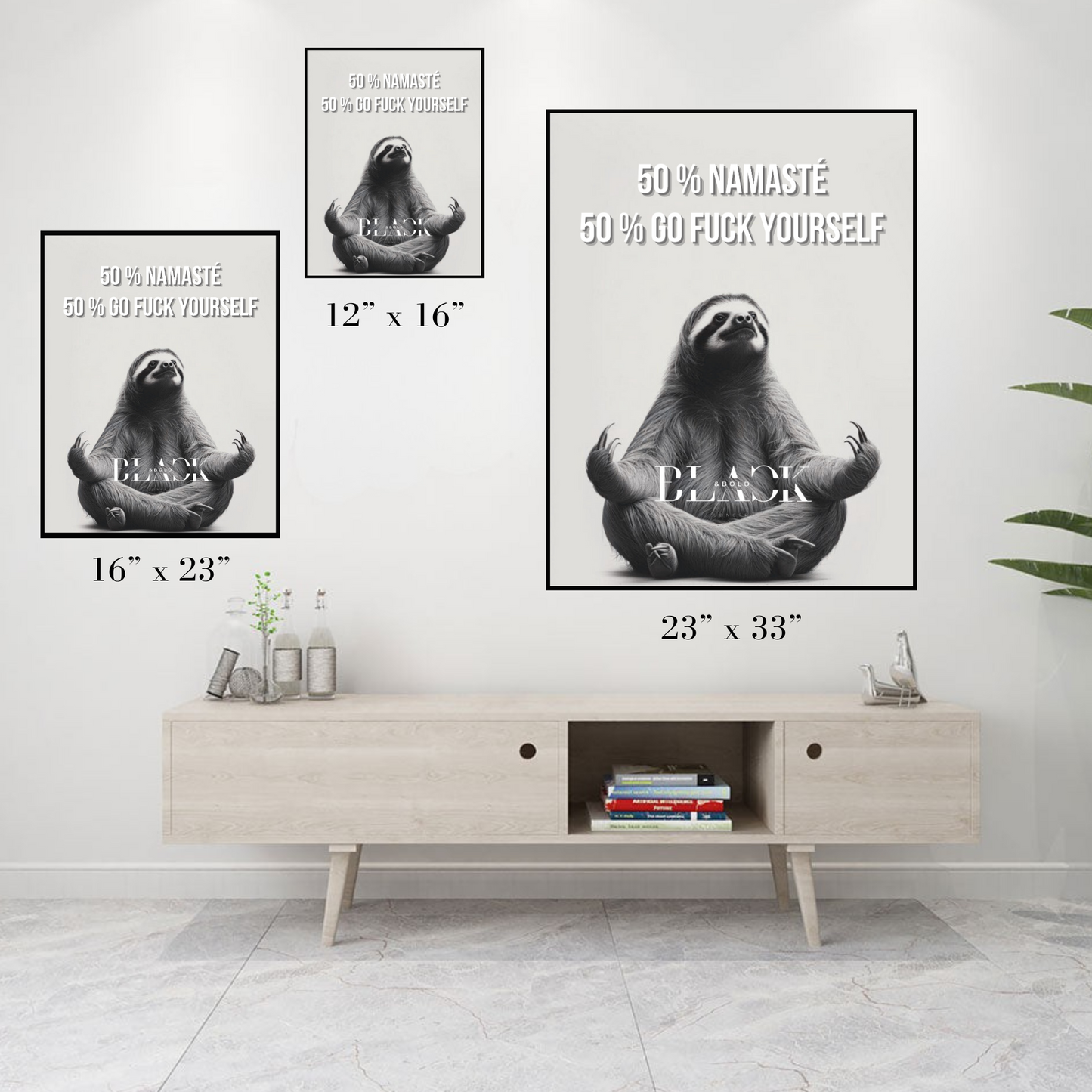 Poster: 50% Namasté, 50% Go f*ck yourself